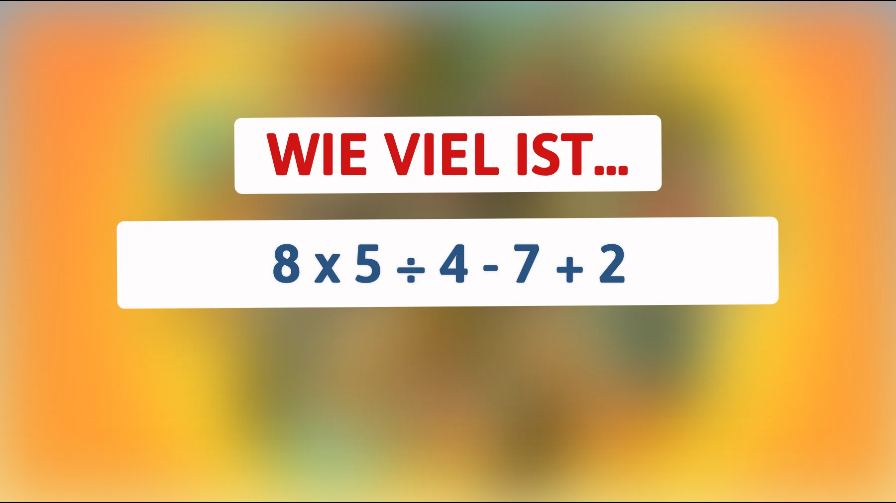 Kannst du dieses mathematische Rätsel lösen, das nur Einstein in weniger als einer Minute knacken konnte?"