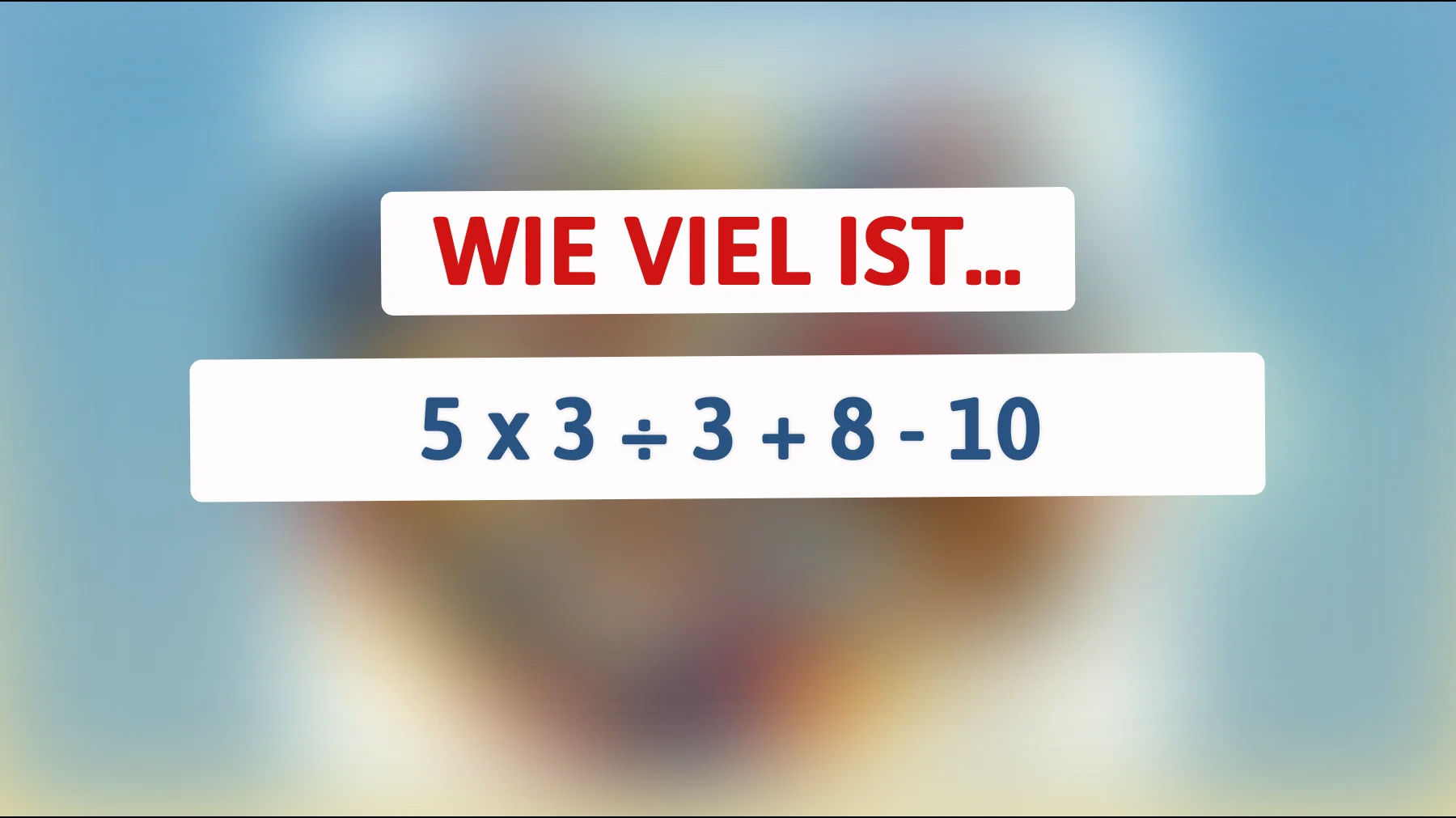 Nur die klügsten Köpfe können dieses Mathe-Rätsel in Sekunden lösen – schaffst du es?"